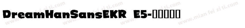 DreamHanSansEKR E5字体转换
